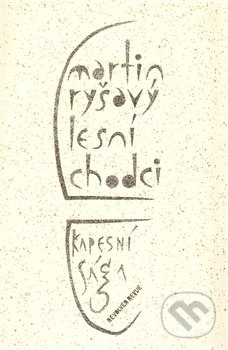 Lesní chodci - Martin Ryšavý