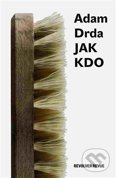 Jak kdo - Adam Drda