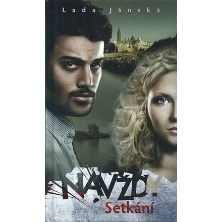 Navždy - Setkání