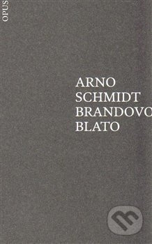 Brandovo blato - Arno Schmidt