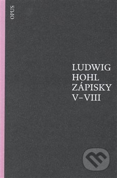 Zápisky V–VIII - Ludwig Hohl