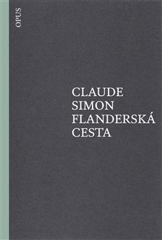 Flanderská cesta - Claude Simon
