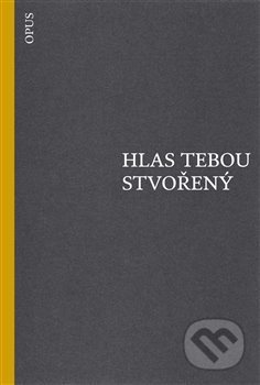 Hlas tebou stvořený - Manuel Altolaguirre, Gerardo Diego, Pedro Salinas