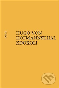 Kdokoli - Hugo von Hofmannsthal