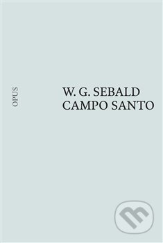Campo Santo - W. G. Sebald
