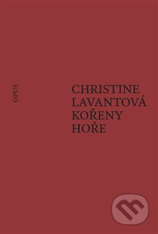 Kořeny hoře - Christine Lavantová