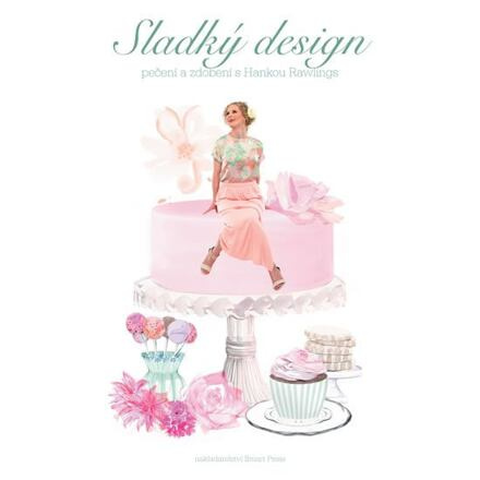 Sladký design - Hanka Rawlings