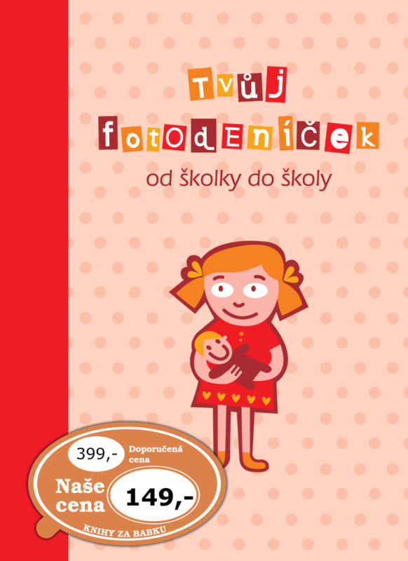 Tvůj fotodeníček od školky do školy pro holky - Smart Press