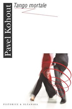 Tango mortale - Pavel Kohout