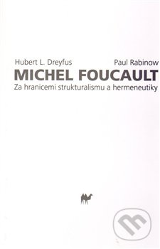 Michel Foucault - Hubert Dreyfus, Paul Rabinow