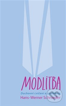 Modlitba - Hans-Werner Schroeder