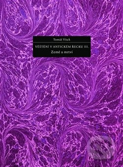 Věštění v antickém Řecku III. - Tomáš Vítek