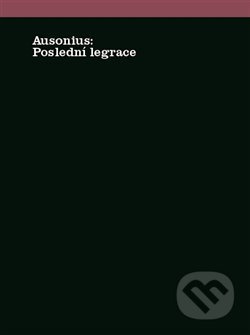 Poslední legrace - Ausonius