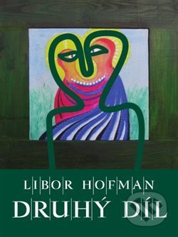 Druhý díl - Libor Hofman