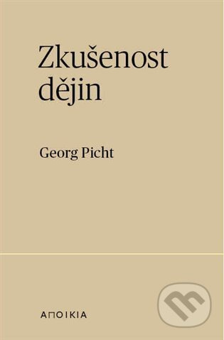Zkušenost dějin - Georg Picht