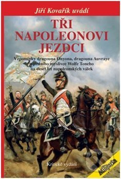 Tři Napoleonovi jezdci