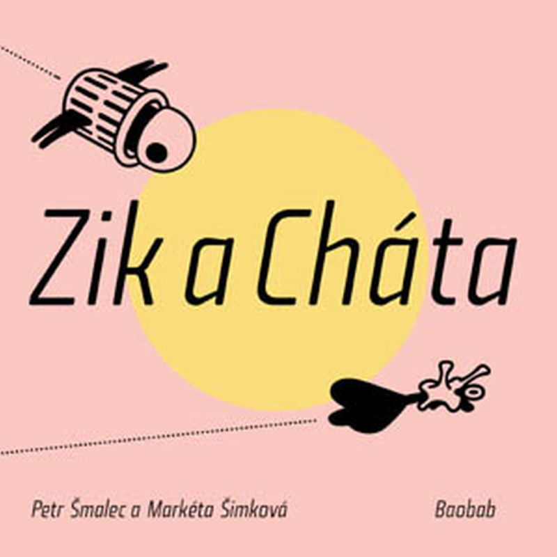 Zik a Cháta - Petr Šmalec, Markéta Šimková