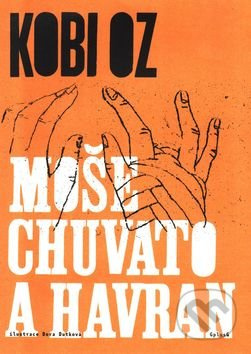 Moše Chuvato a havran - Kobi Oz