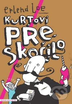 Kurtovi přeskočilo - Erlend Loe