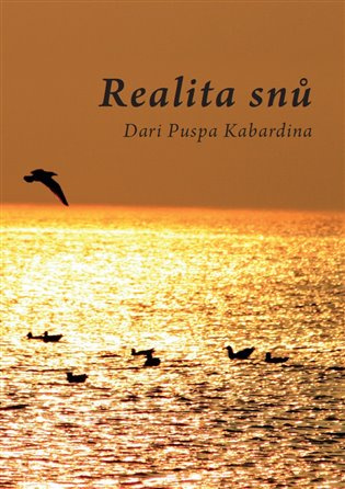 Realita snů - Dari Puspa Kabardina