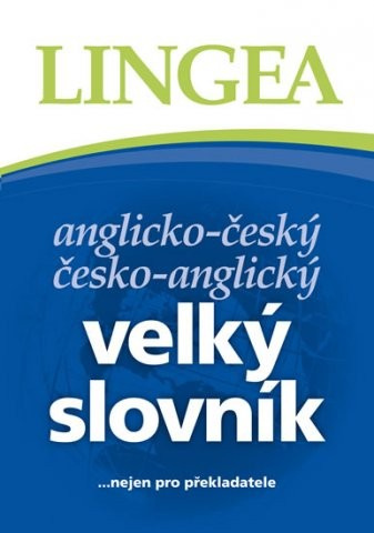Velký anglicko-český, česko anglický slovník