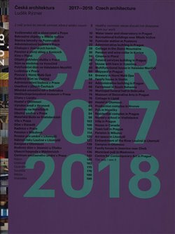 Česká architektura 2017-2018/ Czech Architecture 2017-2018 - Luděk Rýzner