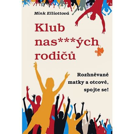 Klub nas***ných rodičů - Mink Ellittová