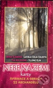 Nebe na zemi (Afirmace a obrazy 33 archandelu)