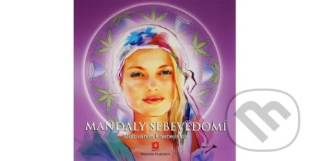 Mandaly sebevědomí - Alexandra Kovandová