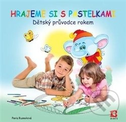 Hrajeme si s pastelkami - Pavla Rusnoková
