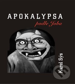 Apokalypsa podle Joba - Karel Sýs - kniha z kategorie Poezie