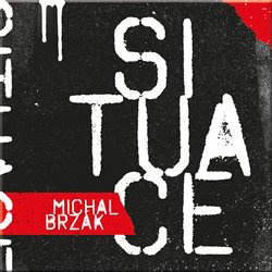 Situace - Michal Brzák