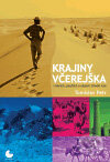 Krajiny včerejška - Tomislav Petr - kniha z kategorie Cestopisy z Asie