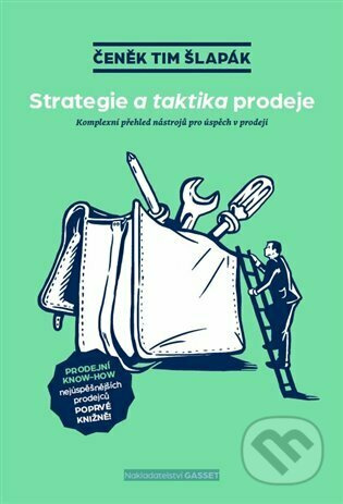 Strategie a taktika prodeje - Čeněk Tim Šlapák