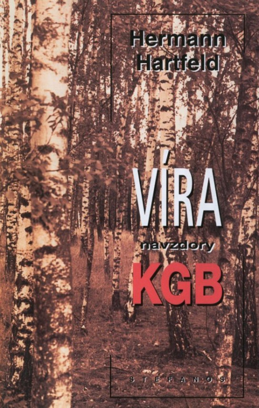 Víra navzdory KGB -  Hermann Hartfeld