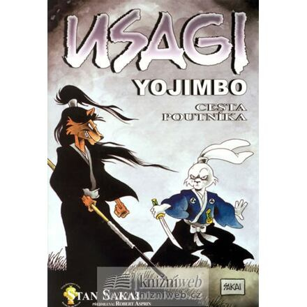 Usagi Yojimbo 03: Cesta poutníka - Stan Sakai