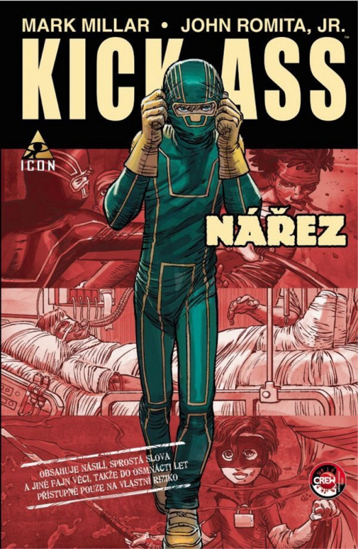 Kick-Ass: Nářez - Mark Millar