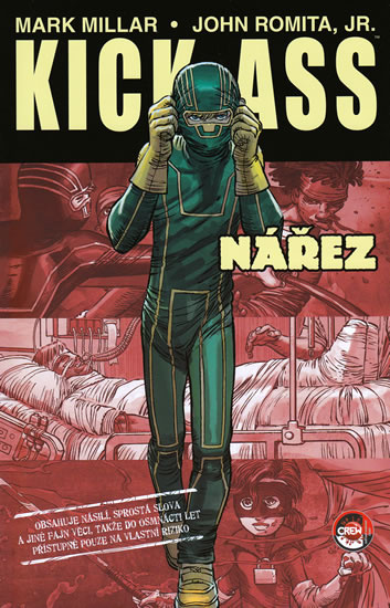 Kick-Ass: Nářez - Mark Millar