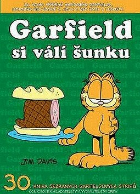 Garfield si válí šunku - Jim Davis