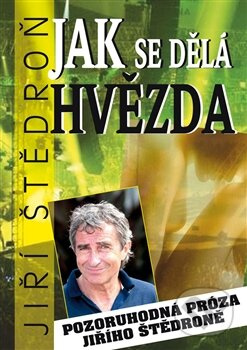 Jak se dělá hvězda - Miloš Štědroň - kniha z kategorie Romantika