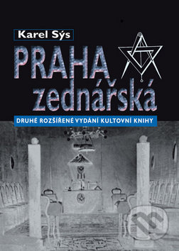 Praha zednářská - Karel Sýs - kniha z kategorie Historie