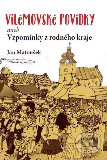 Vilémovské povídky - Jan Matoušek - kniha z kategorie Pohádky