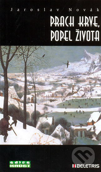 Prach krve, popel života