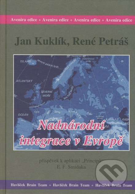 Nadnárodní integrace v Evropě - Jan Kuklík, René Petráš