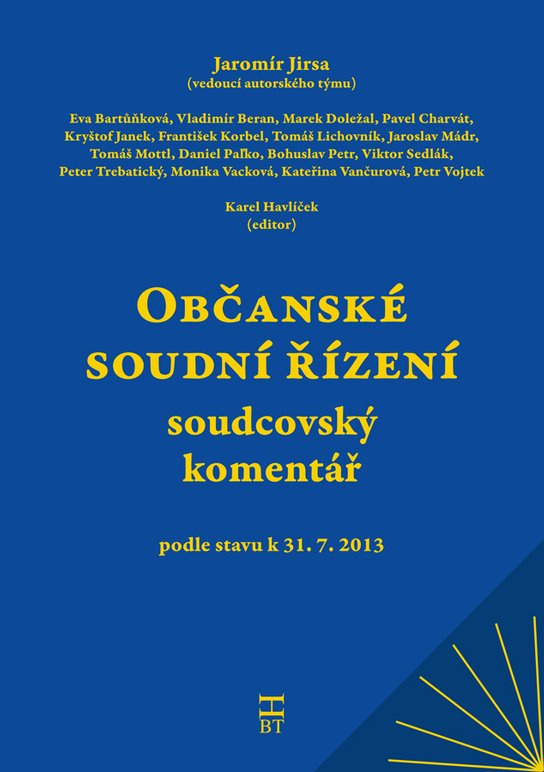 Občanské soudní řízení - soudcovský komentář -  Jaromír Jirsa
