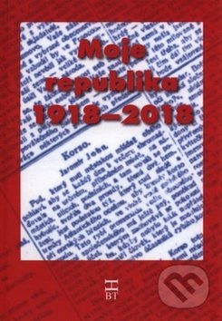 Moje republika 1918 – 2018