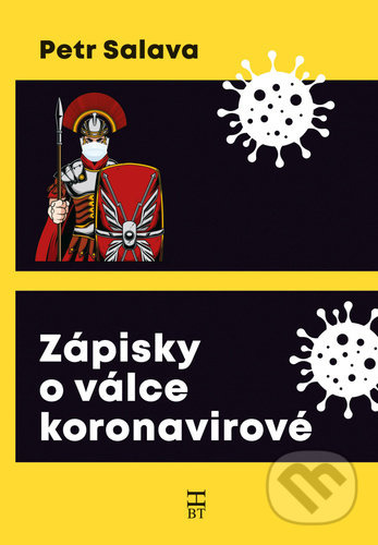 Zápisky o válce koronavirové - Petr Salava