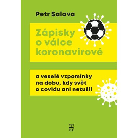 Zápisky o válce koronavirové a veselé vzpomínky na dobu, kdy svět o covidu ani netušil