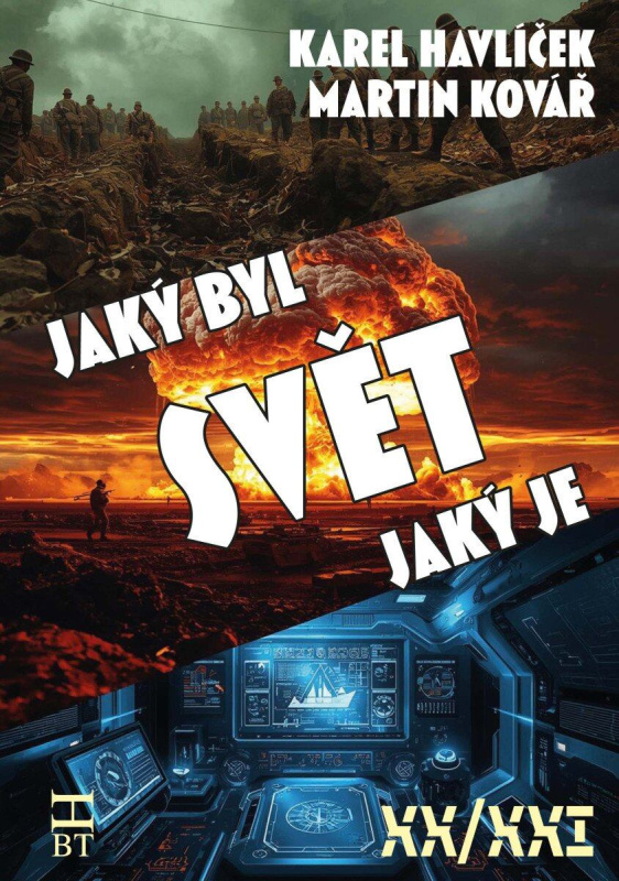 Svět, jaký byl, svět, jaký je - Karel Havlíček