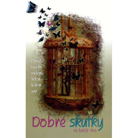 Dobré skutky pro každý den